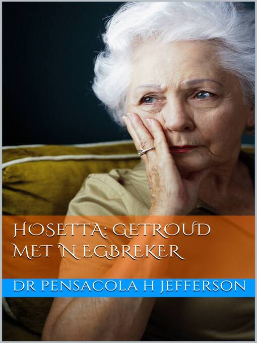 Title details for HOSETTA by Dr. Pensacola H. Jefferson (Pensacola Helene) - Available